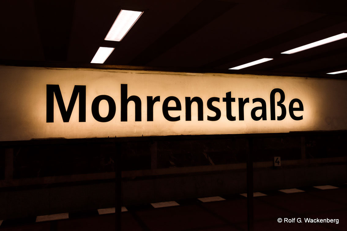Mohrenstrasse, Foto/Copyright: Rolf G. Wackenberg